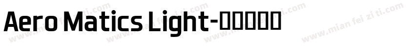 Aero Matics Light字体转换